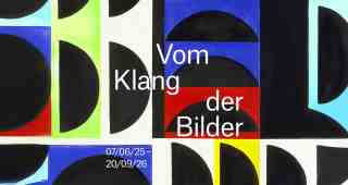 Wilhelm Hack Museum Ludwigshafen am Rhein: &raquo;Vom Klang der Bilder&laquo;, 7. Juni 2025 bis 20. September 2026