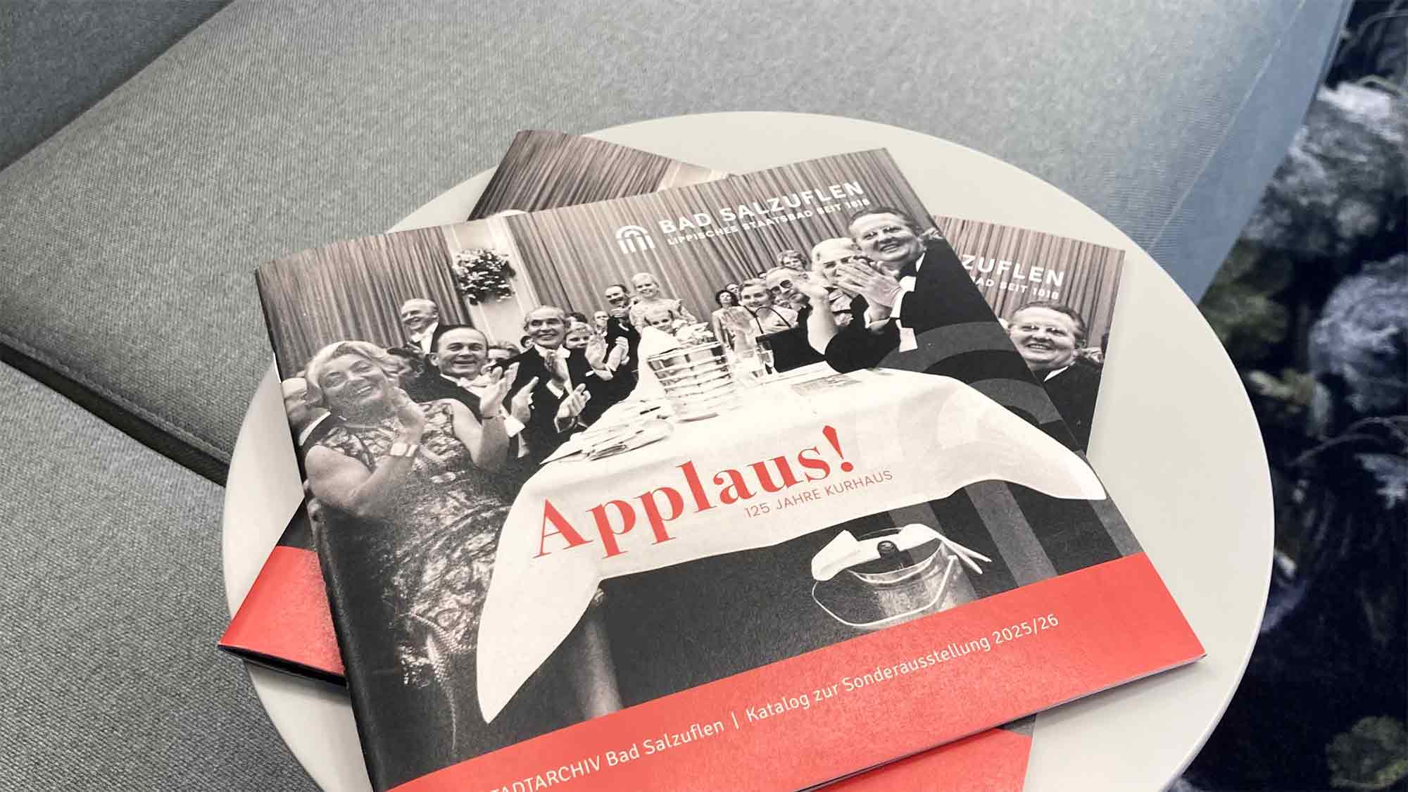 Neuer Katalog: &raquo;Applaus! 125 Jahre Kurhaus Bad Salzuflen&laquo; zur Sonderausstellung ist fertiggestellt