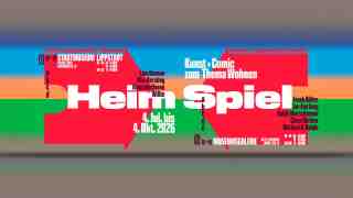 &raquo;HeimSpiel&laquo; – Doppelausstellung zu Kunst, Comic und Wohnen, Stadtmuseum Lippstadt, 4. Juli bis 4. Oktober 2026